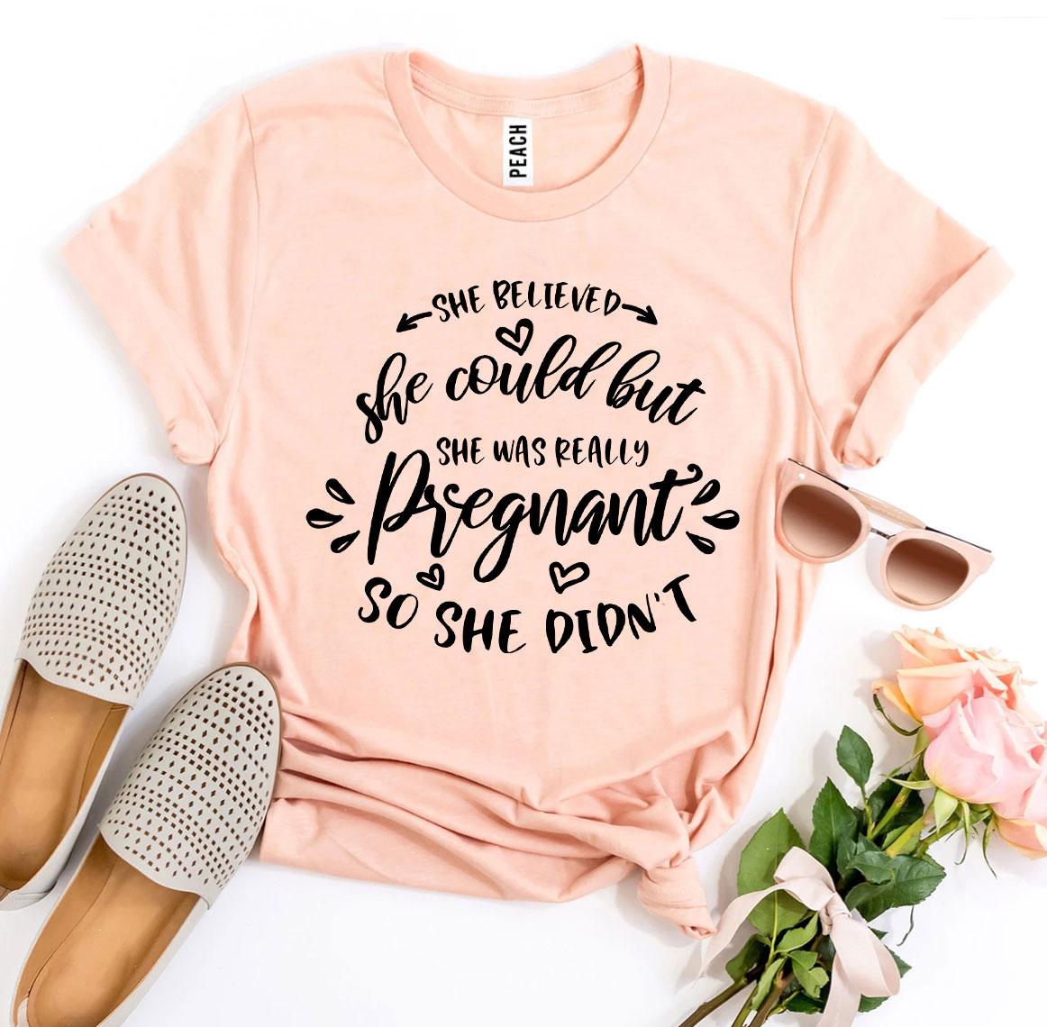 A stylish 'She Was Really Pregnant' T-shirt made from premium ring spun cotton, featuring a vibrant flex print design.