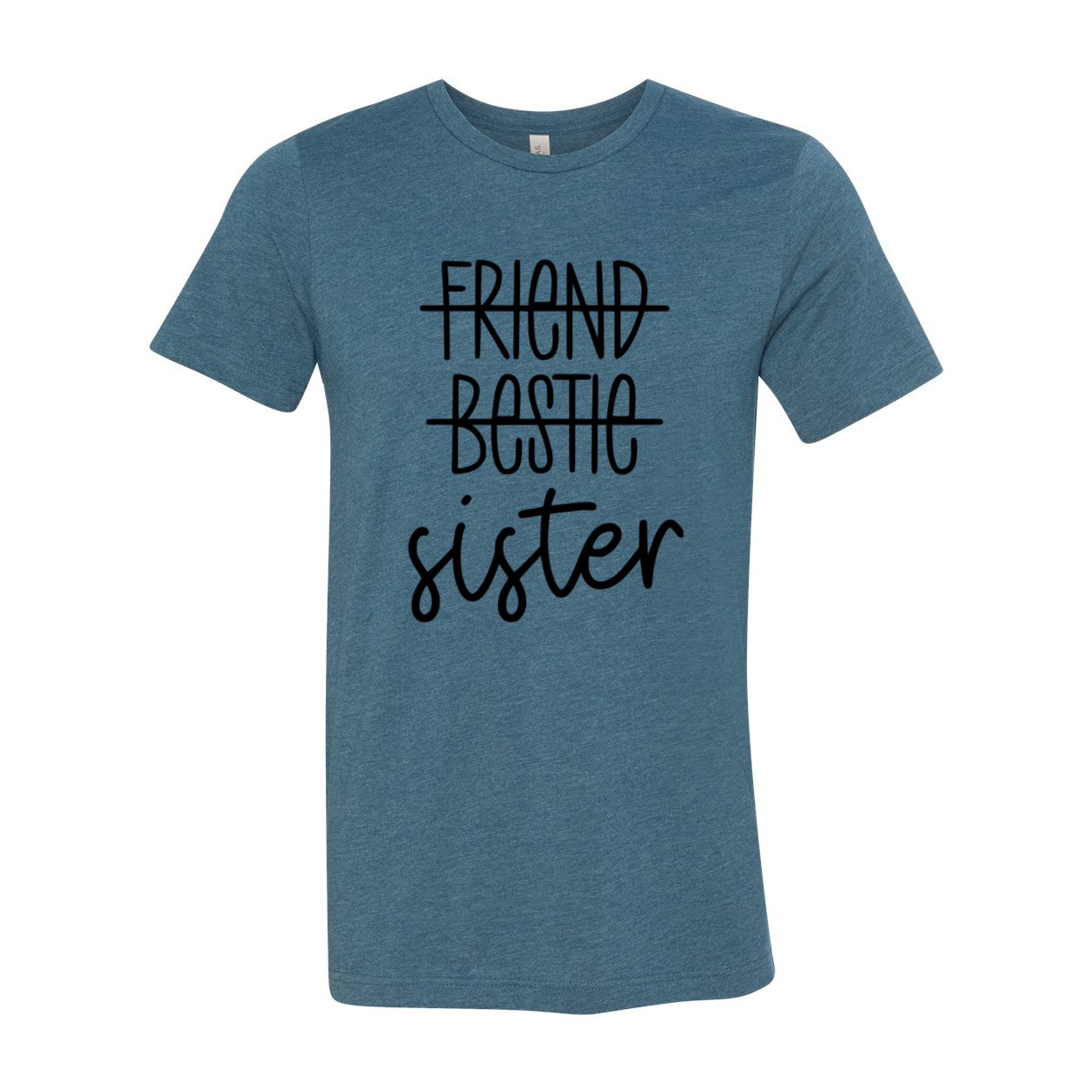 A stylish unisex Sister Shirt made from soft ring spun cotton, available in multiple colors and sizes.