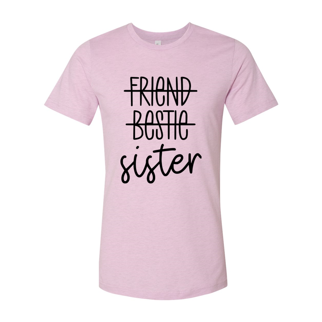 A stylish unisex Sister Shirt made from soft ring spun cotton, available in multiple colors and sizes.