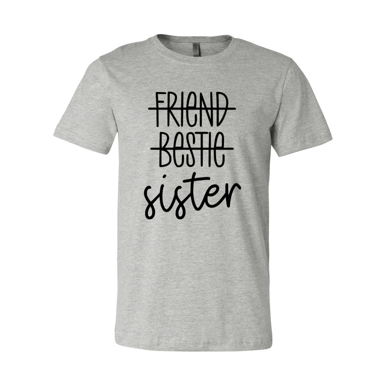 A stylish unisex Sister Shirt made from soft ring spun cotton, available in multiple colors and sizes.