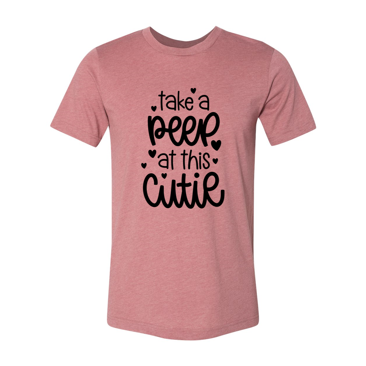 Unisex Take A Peep At This Cutie Shirt in various colors, showcasing its soft fabric and stylish design.