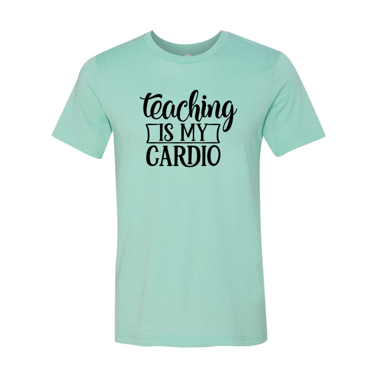 Unisex Teaching Is My Cardio Shirt in various colors, showcasing its soft fabric and stylish design.