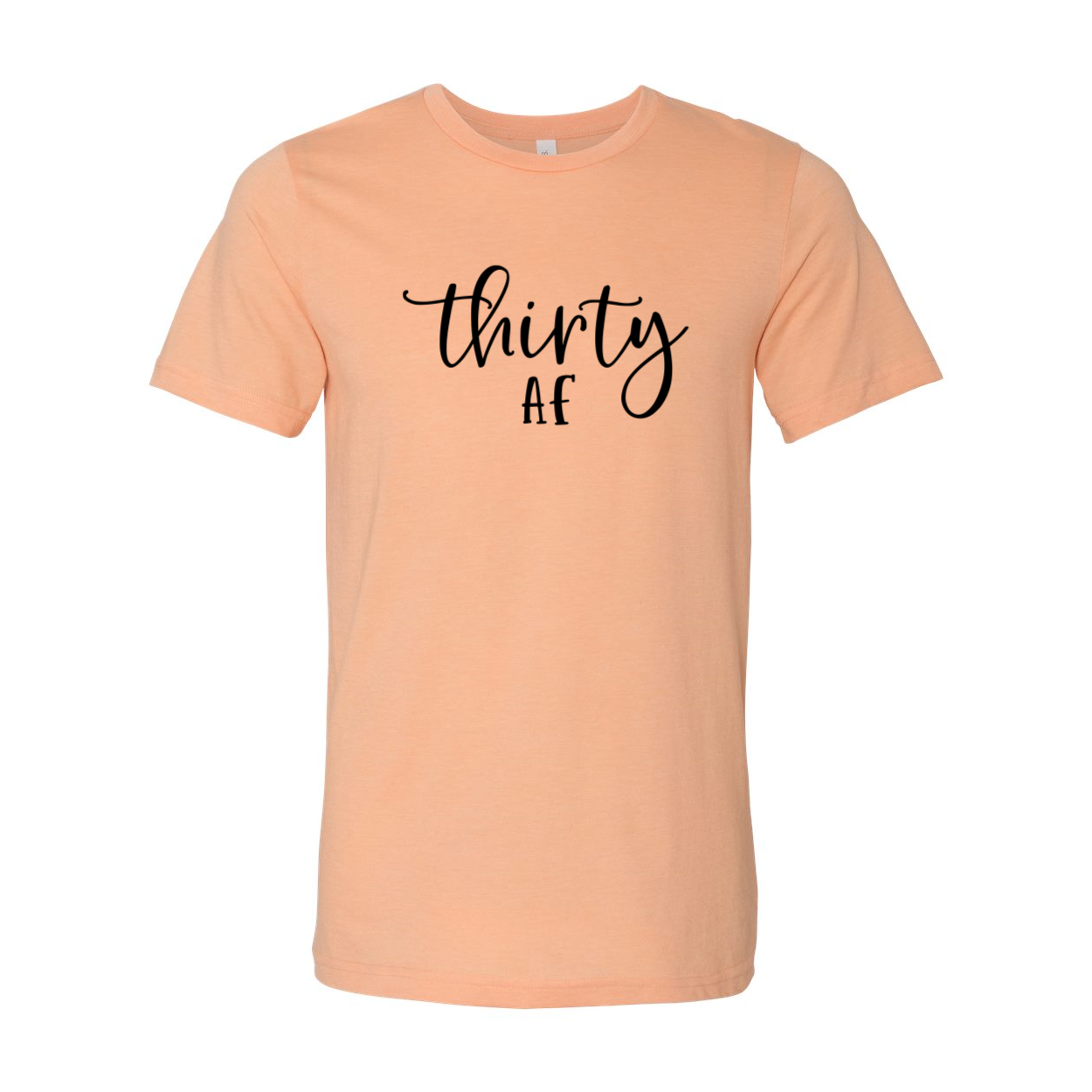 A stylish unisex Thirty Af Shirt made from soft ring spun cotton, available in multiple colors and sizes, featuring a crew neck and short sleeves.