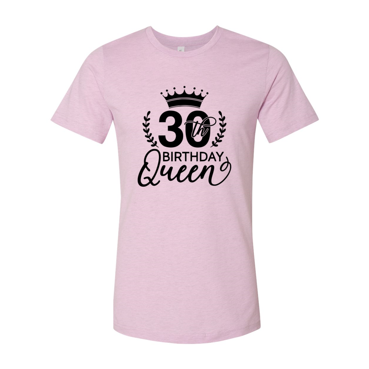 A stylish Thirty Birthday Queen Shirt in various colors, showcasing its comfortable fit and high-quality print.