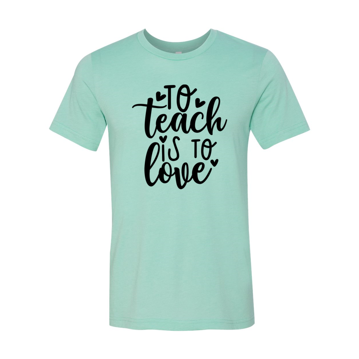 Unisex To Teach Is To Love Shirt in various colors, showcasing its soft fabric and stylish design.