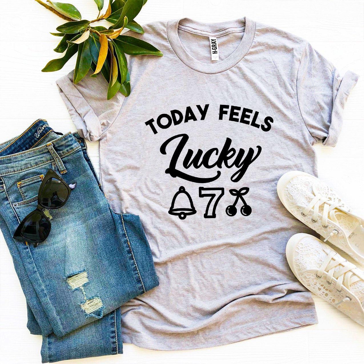 Today Feels Lucky T-shirt made of premium ring spun cotton, featuring a soft textile flex print and available in various sizes.