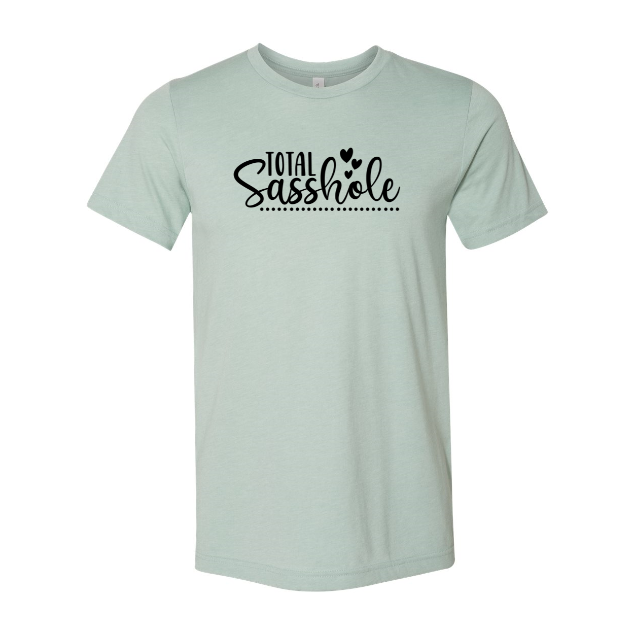 Total Sasshole Shirt in various colors, showcasing its comfortable fit and stylish design.