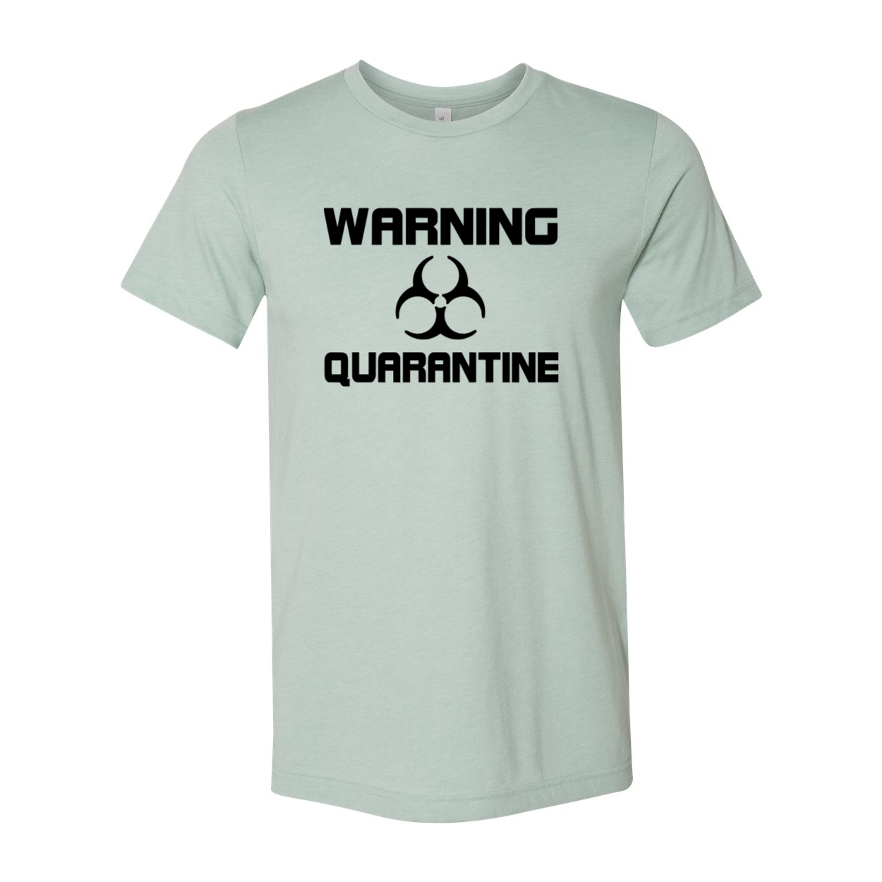 A stylish unisex Warning Quarantine Shirt made from soft ring spun cotton, available in multiple colors and sizes.