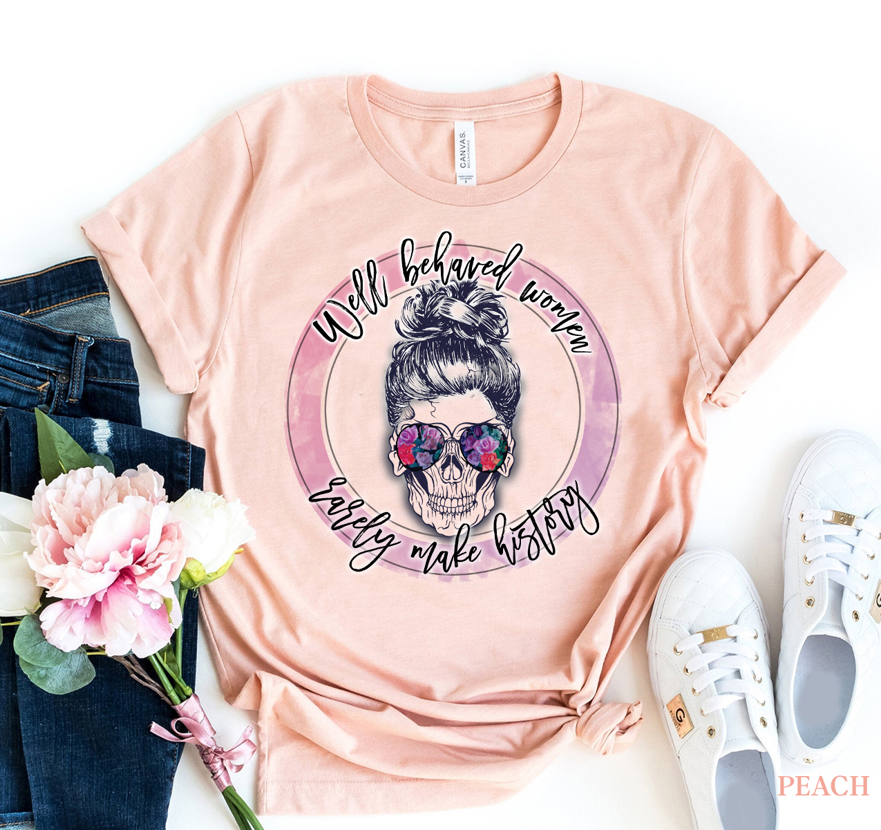 Well Behaved Women Rarely Make History T-shirt in premium ring spun cotton with a stylish print.