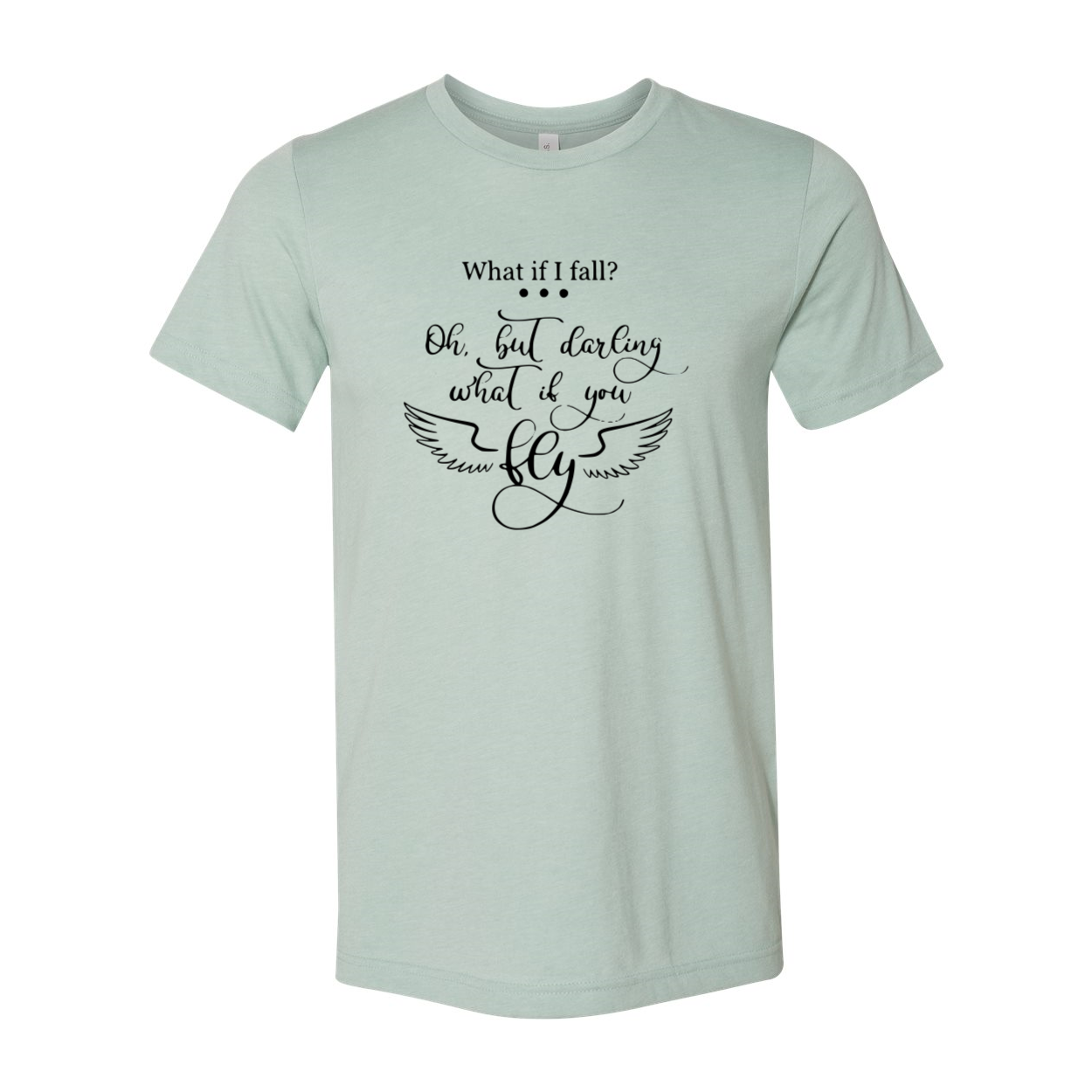 A stylish unisex T-shirt featuring the phrase 'What If I Fall' printed on it, made from soft ring spun cotton, available in multiple colors.