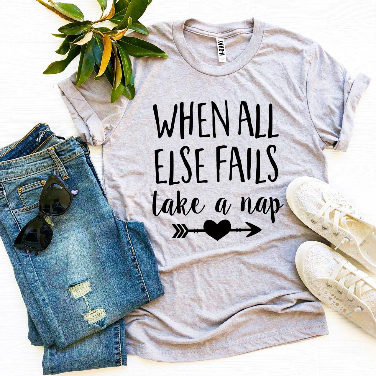 When All Else Fails Take a Nap T-shirt in various sizes, showcasing its soft cotton fabric and vibrant flex print design.