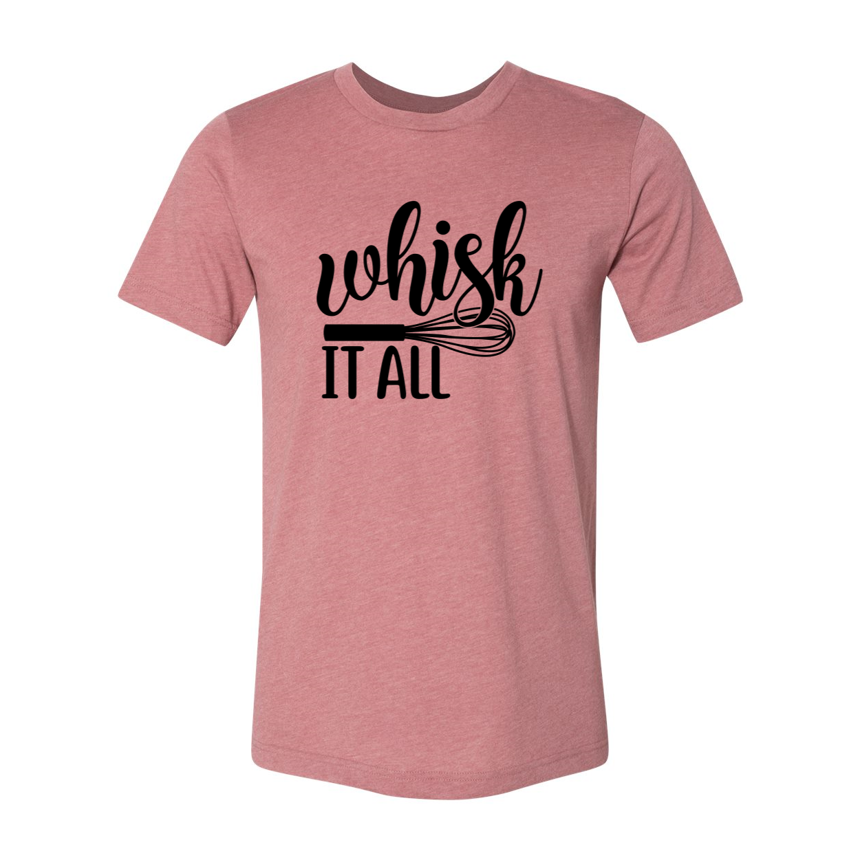 Whisk It All Shirt displayed in multiple colors, showcasing its soft fabric and stylish design.