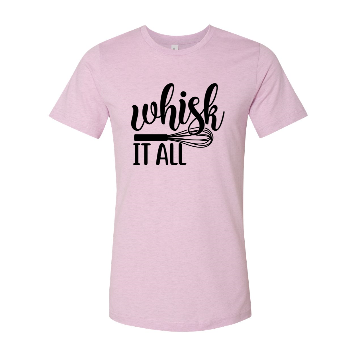 Whisk It All Shirt displayed in multiple colors, showcasing its soft fabric and stylish design.