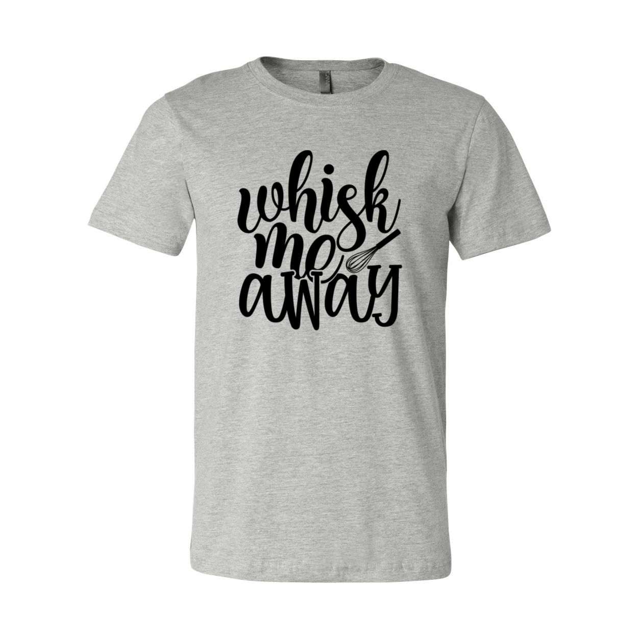 A stylish unisex Whisk Me Away Shirt made from soft ring spun cotton, available in multiple colors and sizes.