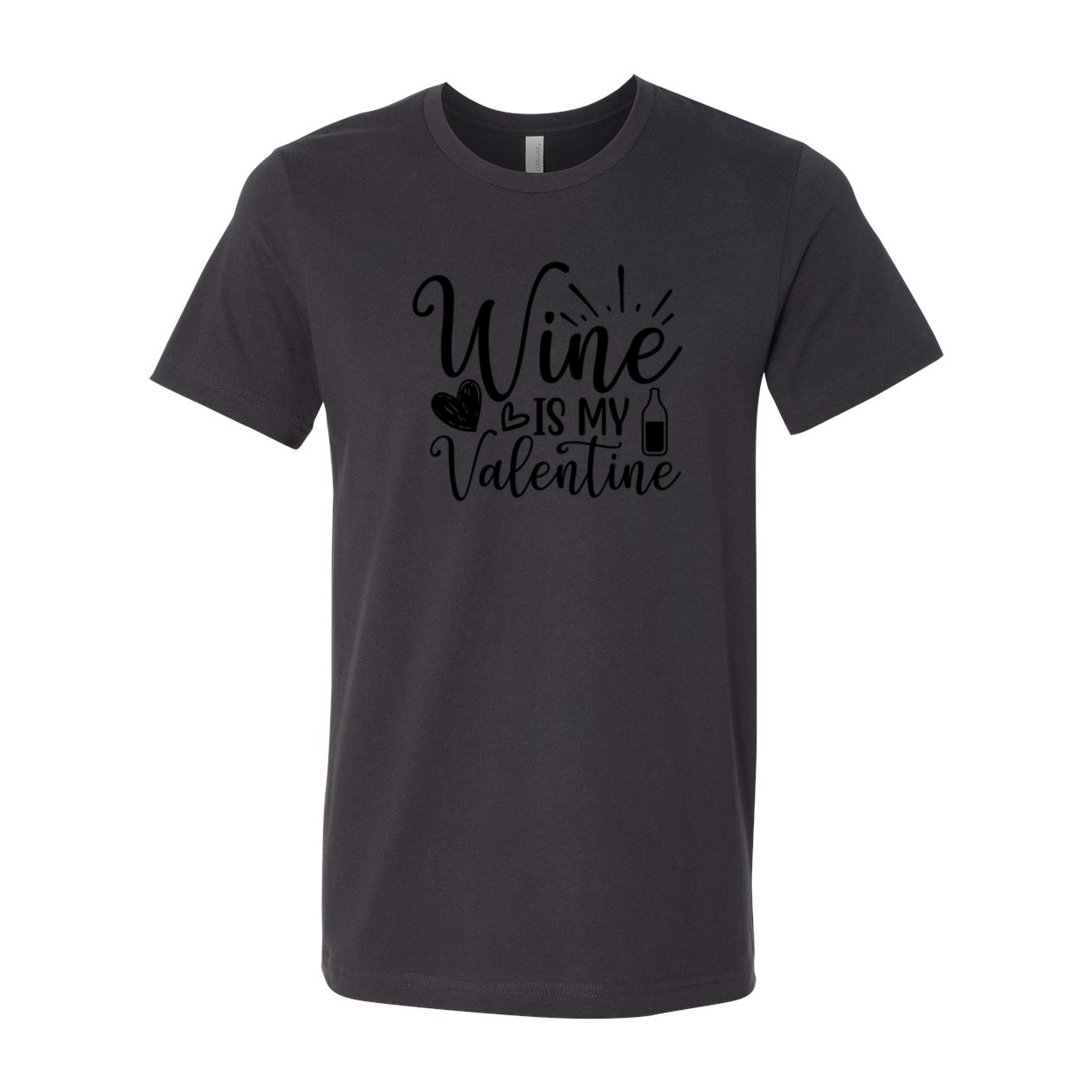 A stylish unisex T-shirt featuring the phrase 'Wine Is My Valentine' in a vibrant print, made from soft ring spun cotton.