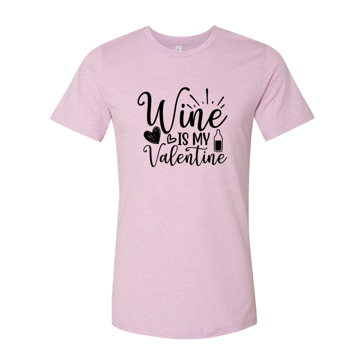 A stylish unisex T-shirt featuring the phrase 'Wine Is My Valentine' in a vibrant print, made from soft ring spun cotton.