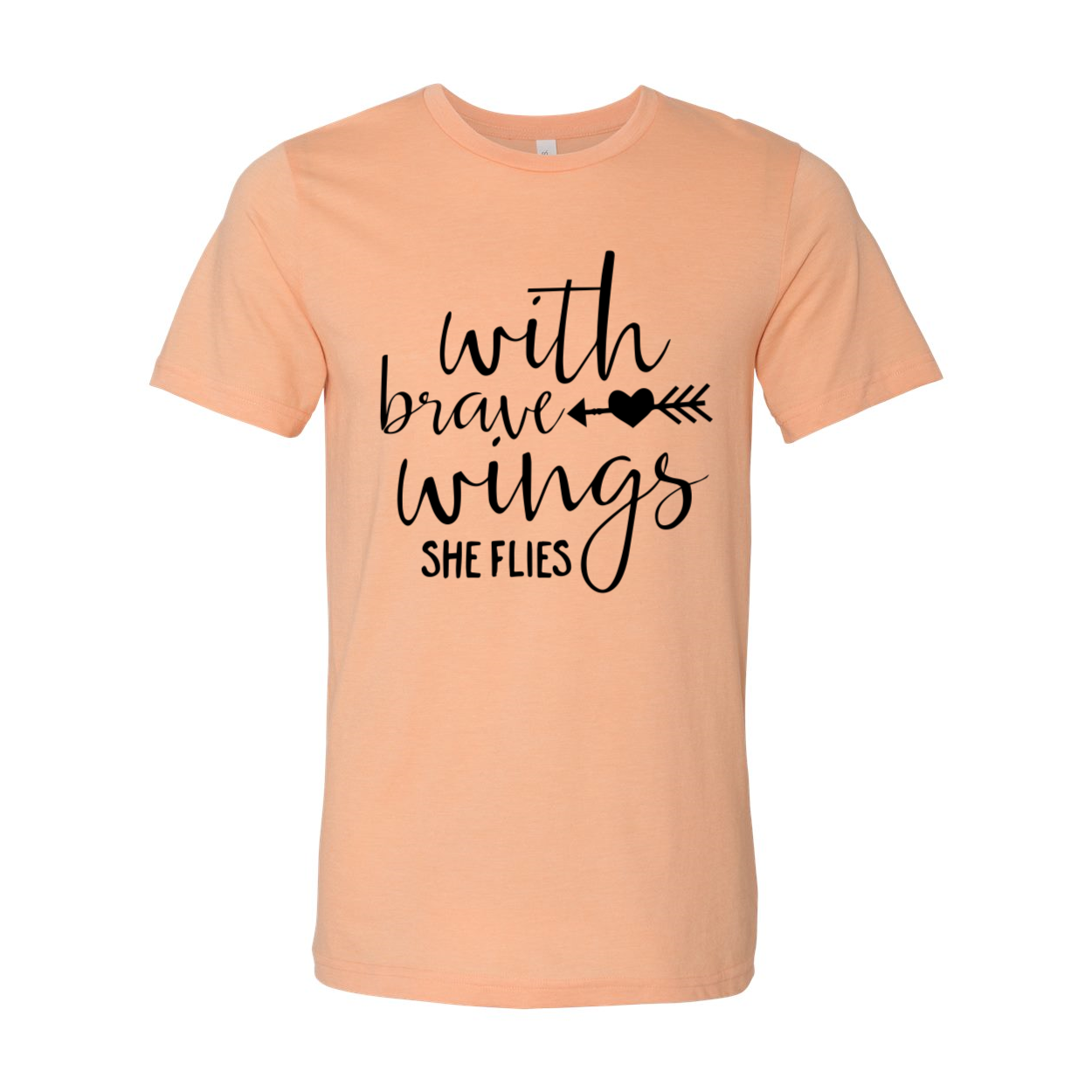 With Brave Wings She Flies T-shirt in various colors, showcasing its soft fabric and unisex design.