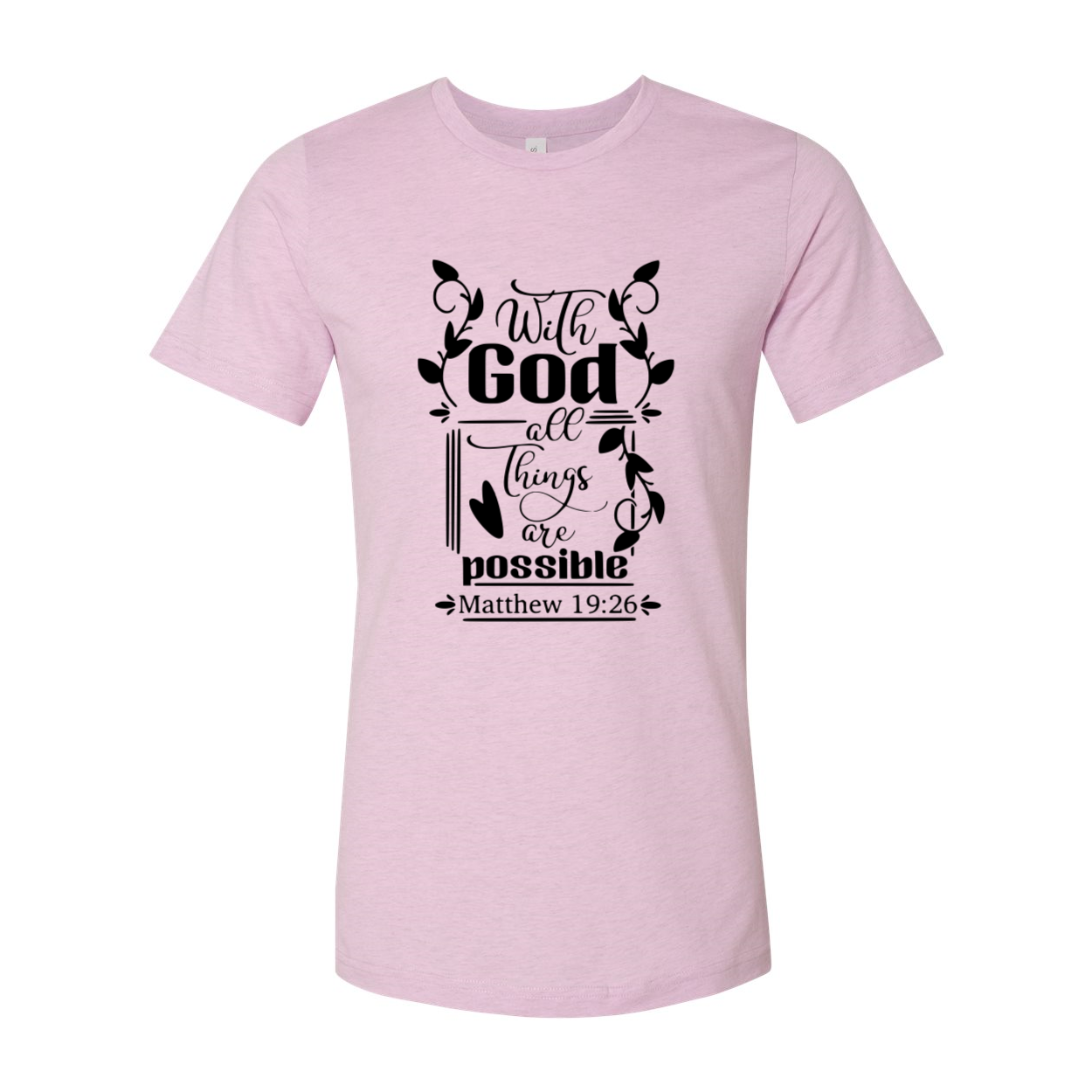 Unisex T-shirt featuring the phrase 'With God All Things Are Possible' in a stylish design, available in multiple colors.