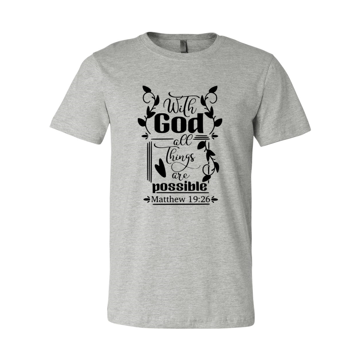 Unisex T-shirt featuring the phrase 'With God All Things Are Possible' in a stylish design, available in multiple colors.