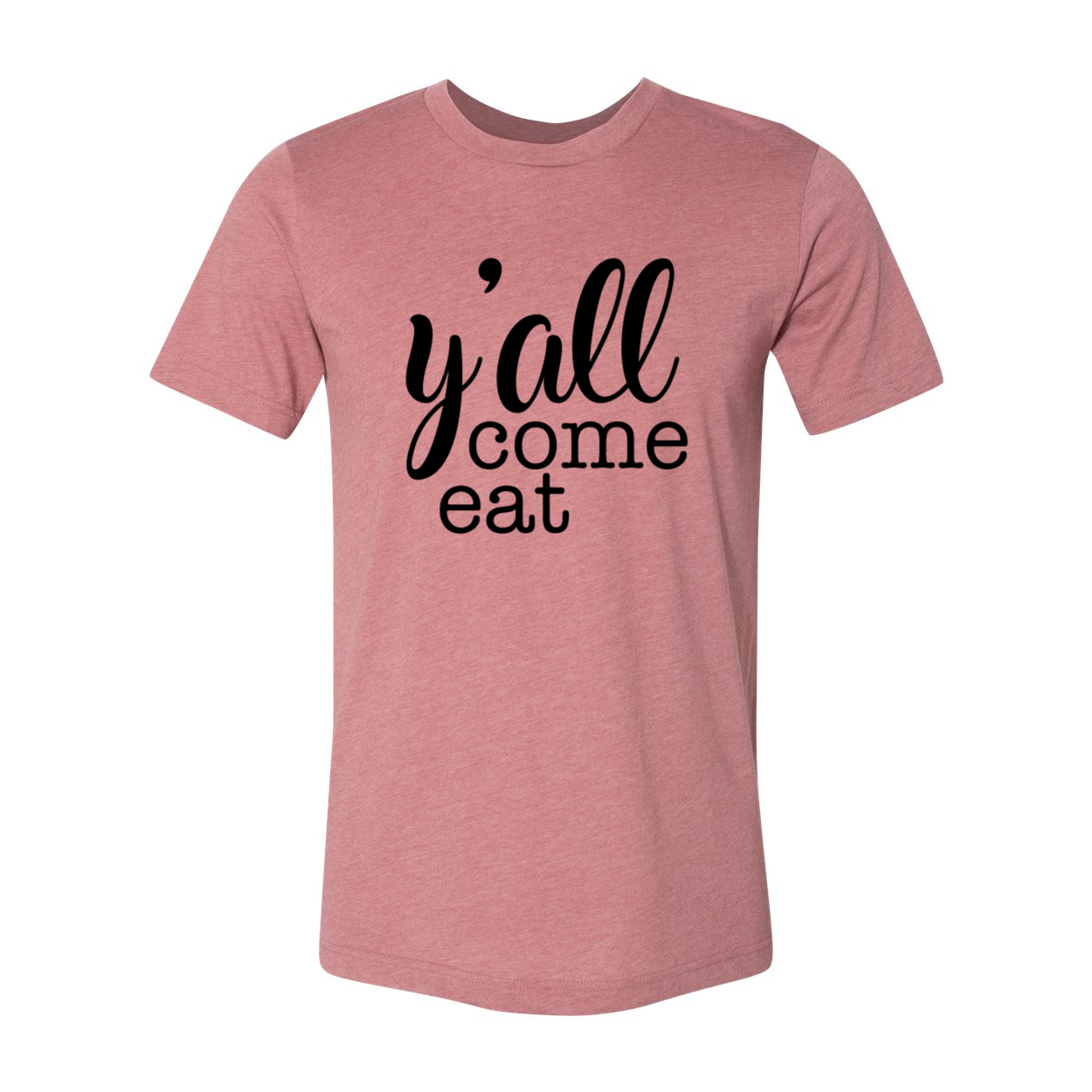 A comfortable unisex Y'all Come Eat Shirt in various colors, showcasing its soft fabric and stylish design.