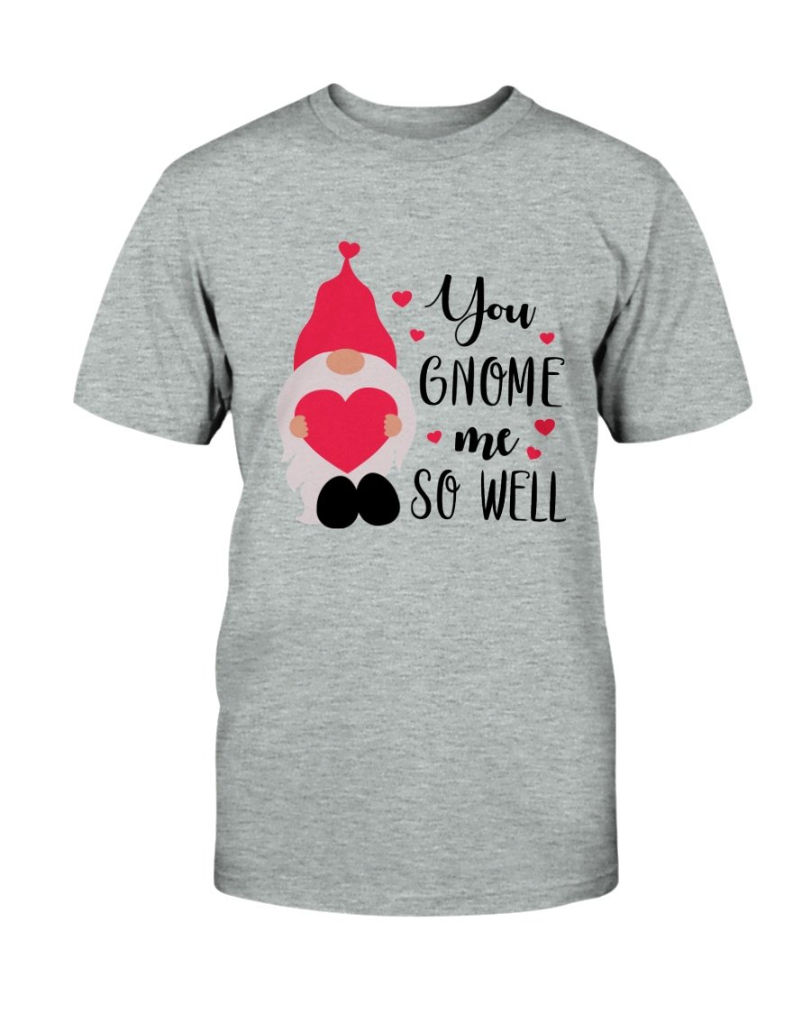 You Gnome Me So Well Shirt in various colors, showcasing its soft fabric and stylish design.