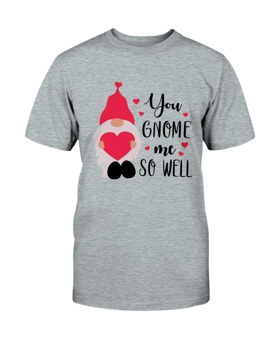 You Gnome Me So Well Shirt in various colors, showcasing its soft fabric and stylish design.