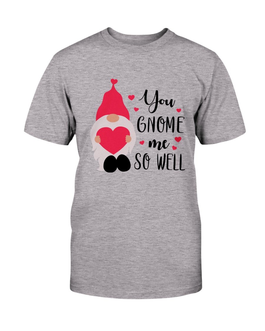 You Gnome Me So Well Shirt in various colors, showcasing its soft fabric and stylish design.