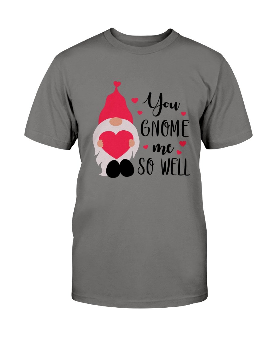 You Gnome Me So Well Shirt in various colors, showcasing its soft fabric and stylish design.