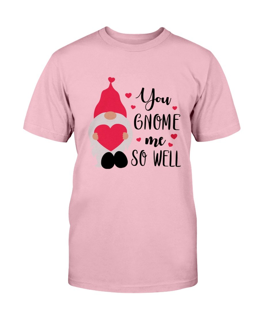 You Gnome Me So Well Shirt in various colors, showcasing its soft fabric and stylish design.