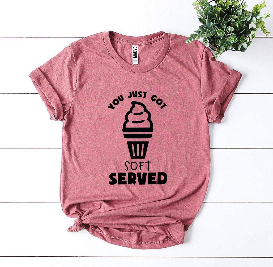 You Just Got Soft Served T-shirt in various sizes, showcasing its premium quality and soft feel.