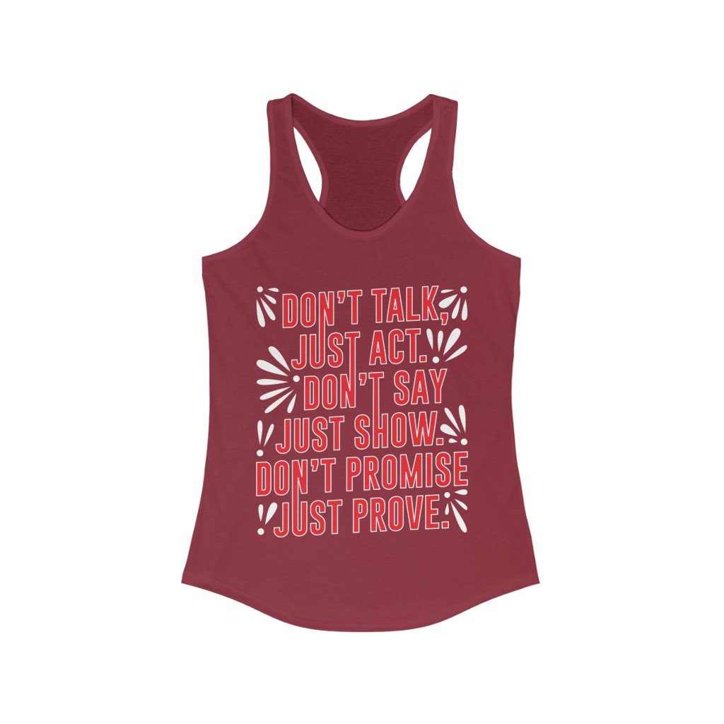 Don't Promise Just Prove Racerback Tank Top in slim fit, made of soft cotton and polyester blend, featuring a motivational quote in bold typography.