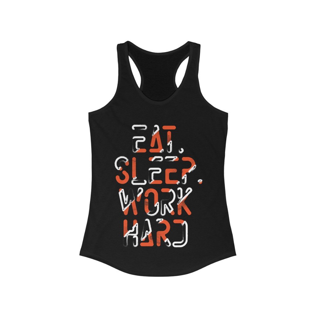 Main Eat Sleep Work Hard Racerback Tank Top image