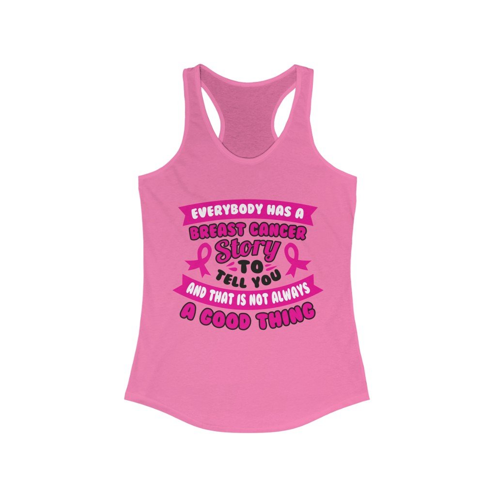 Main Everyone has a Breast Cancer Story Racerback Tank Top image