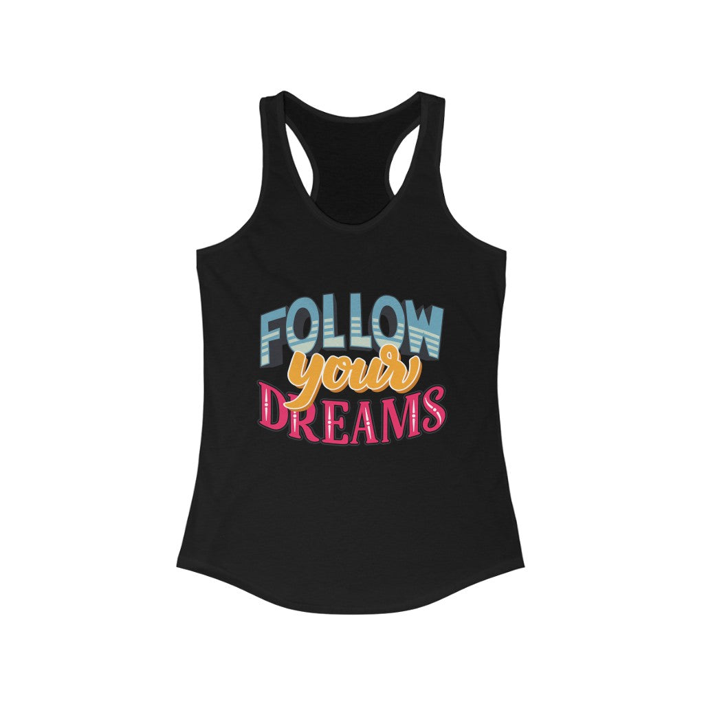 Main Follow your Dream Racerback Tank Top image