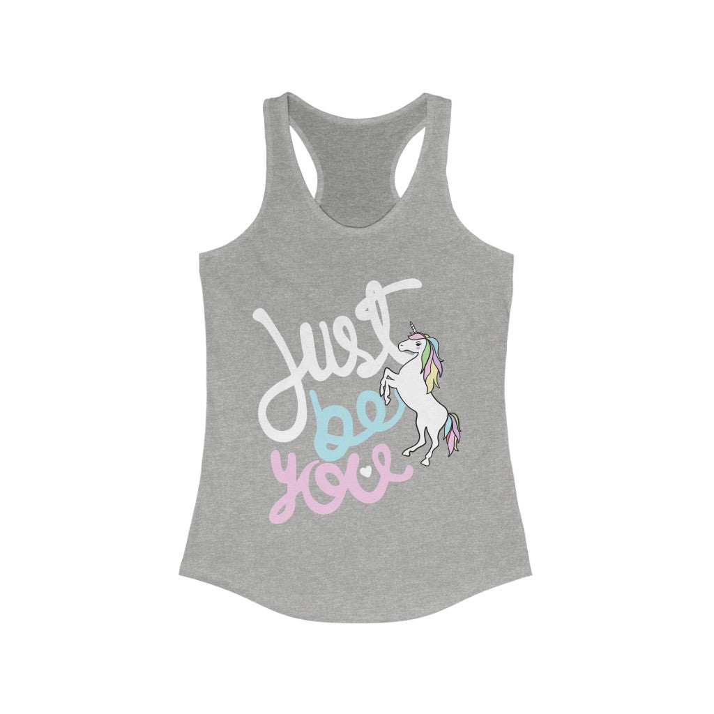 A stylish Just Be You Unicorn Racerback Tank Top featuring a whimsical unicorn design, made from soft cotton and polyester blend fabric.