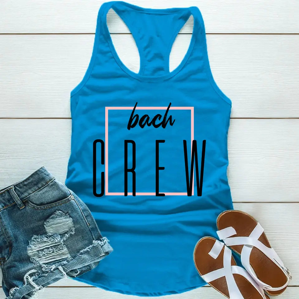 Bach Crew Bride To Be Party Bachelorette Tank Top in a stylish design, perfect for celebrations and casual outings.