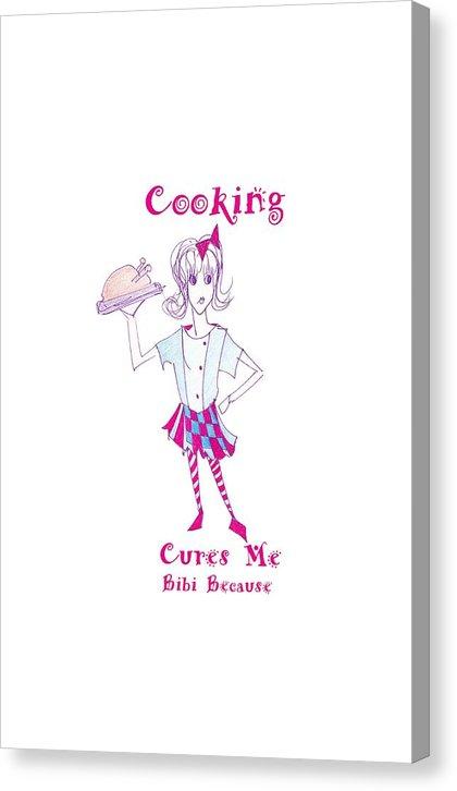 Bibi Because Cooking Cures Me canvas print featuring vibrant colors and a motivational cooking theme, ready to hang.