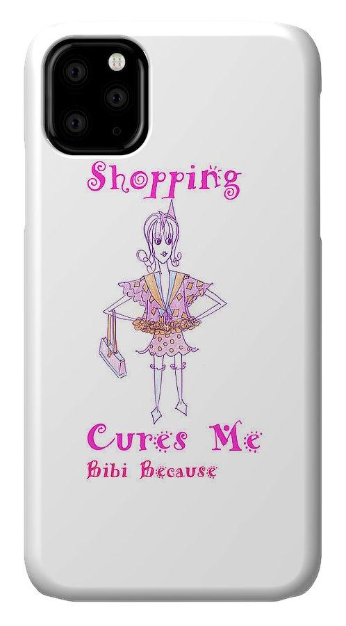 Bibi Because Shopping Cures Me iPhone 11 phone case featuring vibrant design by Sharon Tatem, impact-resistant and slim-profile.