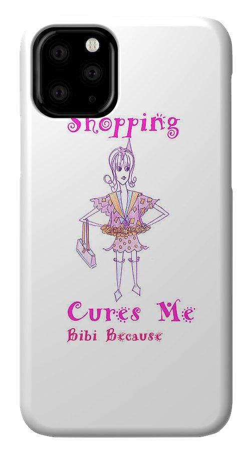 Bibi Because Shopping Cures Me iPhone 11 phone case featuring vibrant design by Sharon Tatem, impact-resistant and slim-profile.