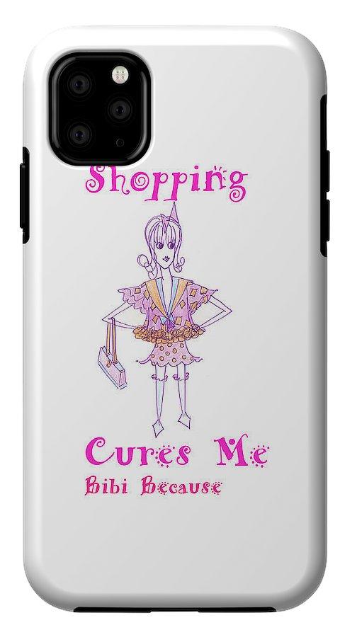 Bibi Because Shopping Cures Me iPhone 11 phone case featuring vibrant design by Sharon Tatem, impact-resistant and slim-profile.