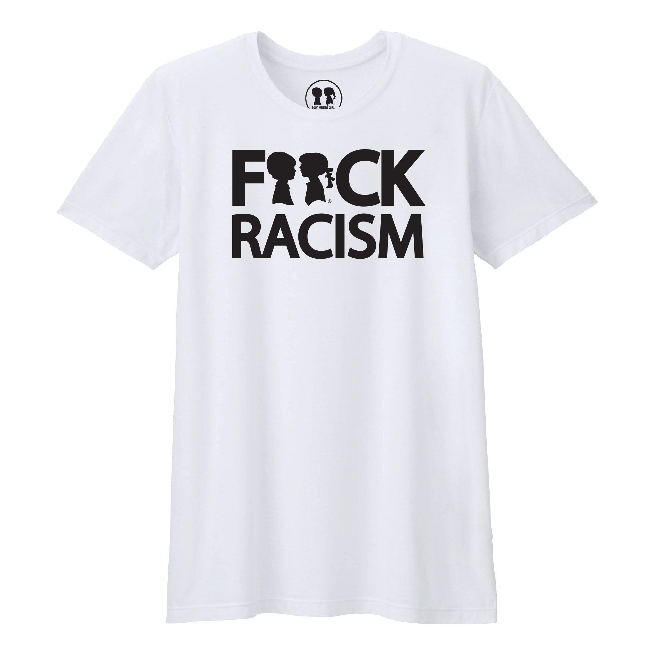 BOY MEETS GIRL® White F**CK Racism Unisex T-Shirt featuring bold text promoting equality and justice.