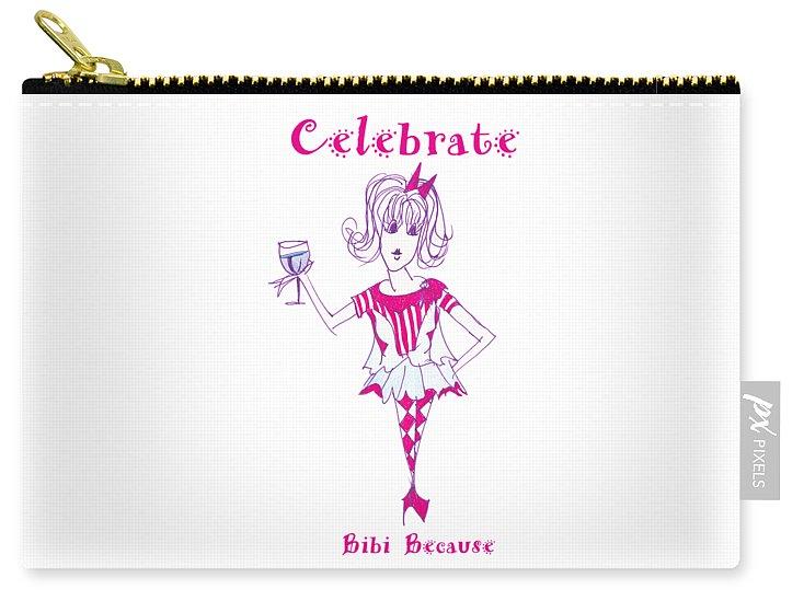 Celebrate Bibi Because Carry-All Pouch in various sizes and styles, showcasing its durable fabric and metal zipper.