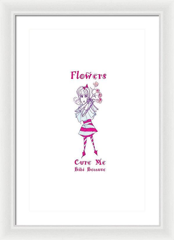 A beautifully framed print titled 'Flowers Cure Me Bibi', showcasing vibrant floral artwork in a stylish frame, ready to hang.