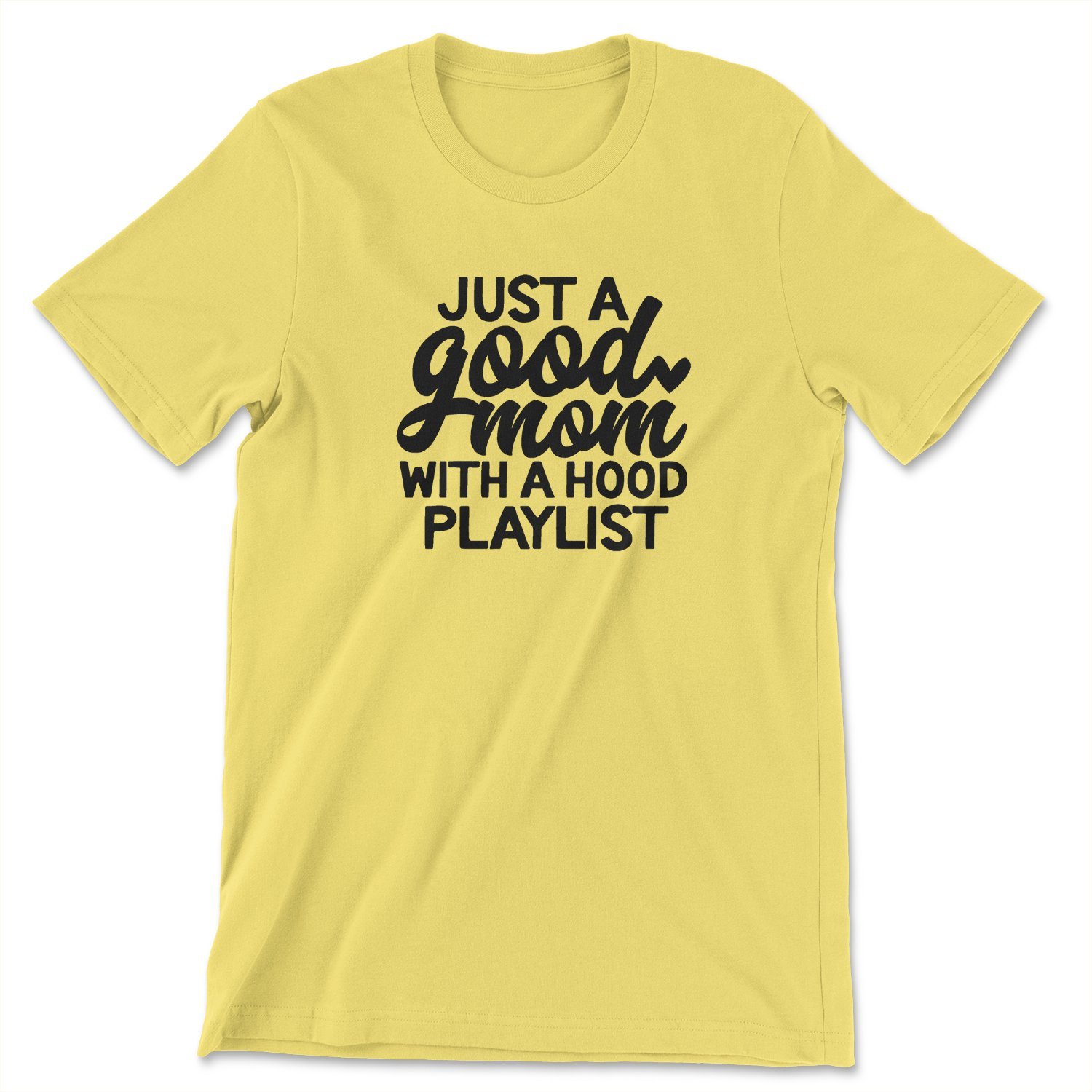 A stylish Just a Good Mom Tee featuring a comfortable unisex fit, designed and printed in the USA.