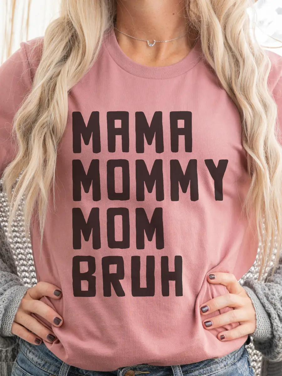 Mama Mommy Mom Bruh Tee featuring a humorous design, unisex fit, and soft fabric, perfect for casual wear.