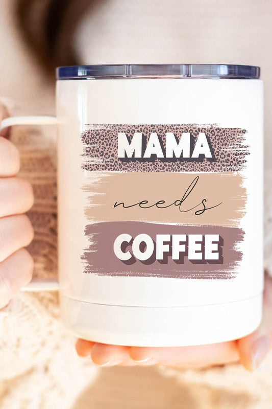 Mama Needs Coffee Insulated Stainless Steel Mug with vibrant design, double wall insulation, and secure lid.