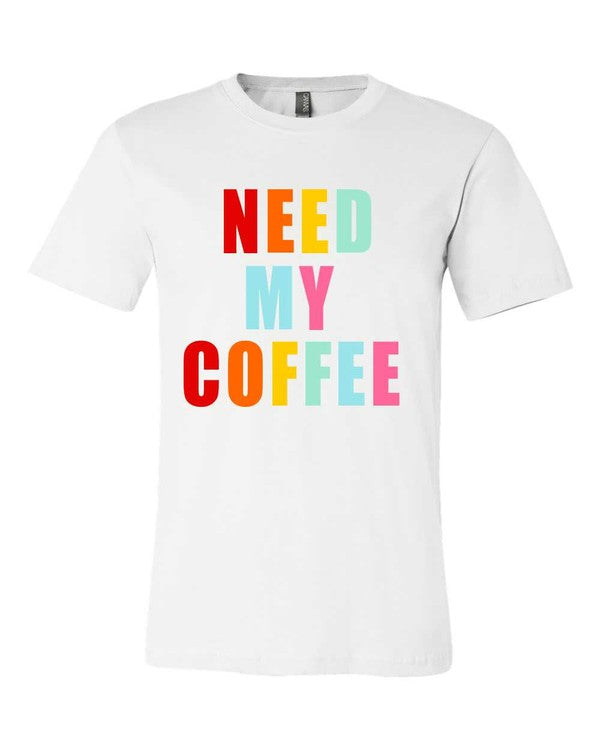 A stylish NEED MY COFFEE Crewneck Tee made from soft cotton, featuring a bold graphic design perfect for coffee lovers.