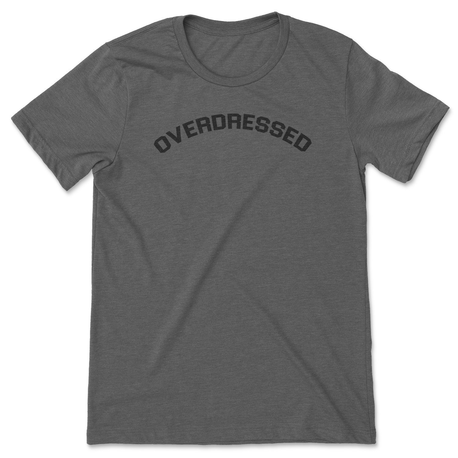 A stylish Overdressed Tee featuring a simple design, perfect for casual and dressy occasions, made in the USA.