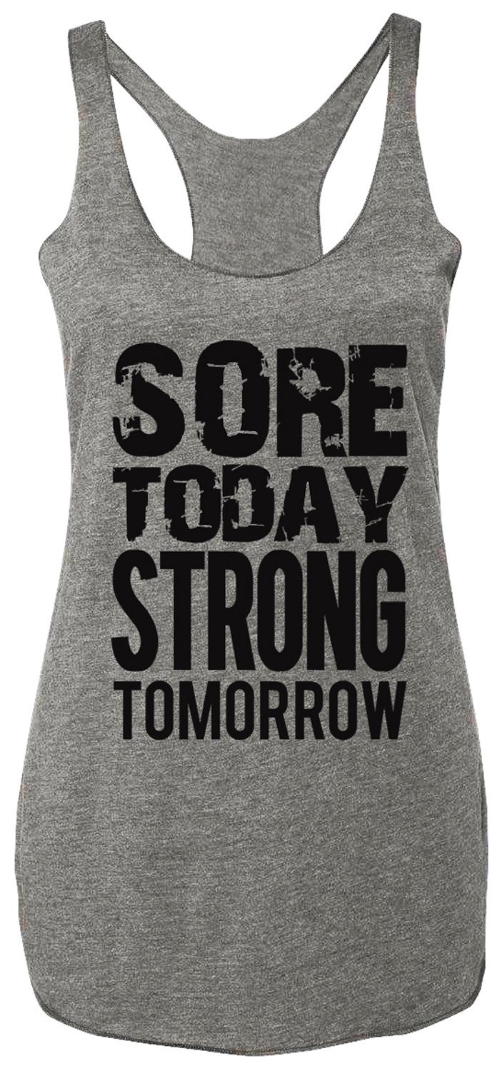 Heather gray workout tank top with black print saying 'Sore Today STRONG Tomorrow', featuring a relaxed fit and soft fabric.