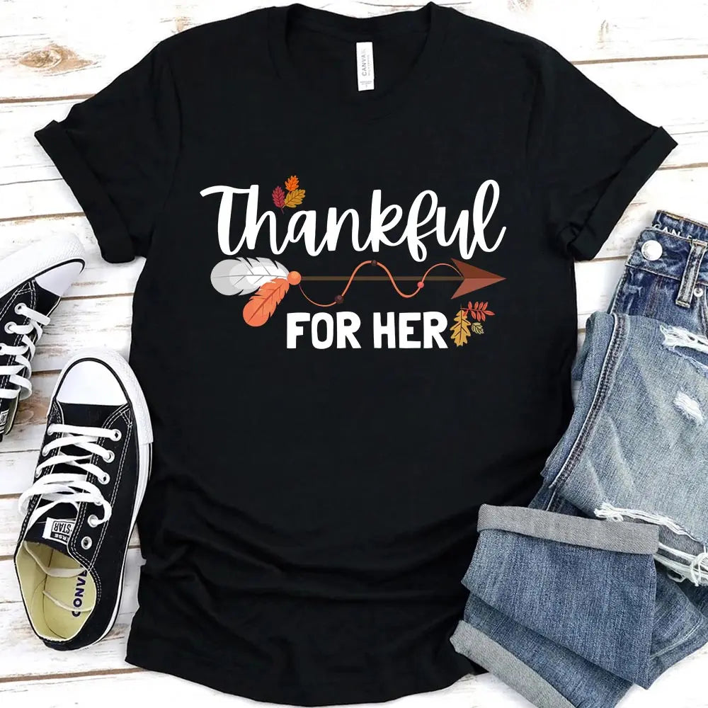 Thankful For Her/Him Thanksgiving Couple T-Shirt featuring a comfortable fit and festive design, perfect for couples celebrating Thanksgiving.